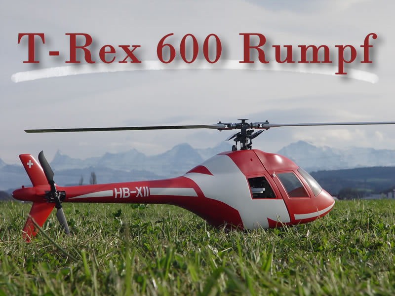 Rumpfbau T-Rex 600